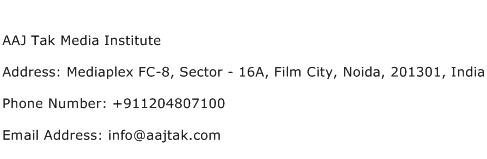 AAJ Tak Media Institute Address Contact Number