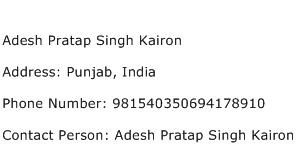 Adesh Pratap Singh Kairon Address Contact Number