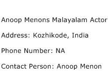 Anoop Menons Malayalam Actor Address Contact Number