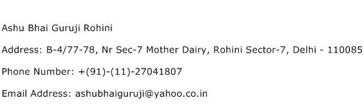 Ashu Bhai Guruji Rohini Address Contact Number