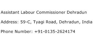 Assistant Labour Commissioner Dehradun Address Contact Number