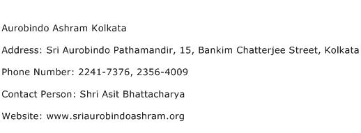 Aurobindo Ashram Kolkata Address Contact Number