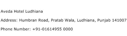 Aveda Hotel Ludhiana Address Contact Number