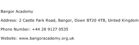 Bangor Academy Address Contact Number