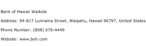 Bank of Hawaii Waikele Address Contact Number