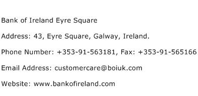 Bank of Ireland Eyre Square Address Contact Number