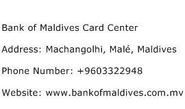 Bank of Maldives Card Center Address Contact Number