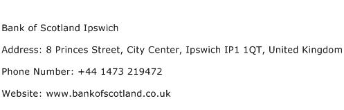 Bank of Scotland Ipswich Address Contact Number