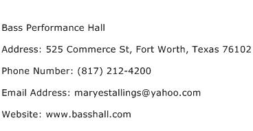 Bass Performance Hall Address Contact Number