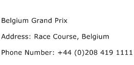 Belgium Grand Prix Address Contact Number