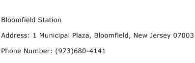 Bloomfield Station Address Contact Number
