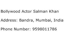 Bollywood Actor Salman Khan Address Contact Number