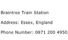 Braintree Train Station Address Contact Number