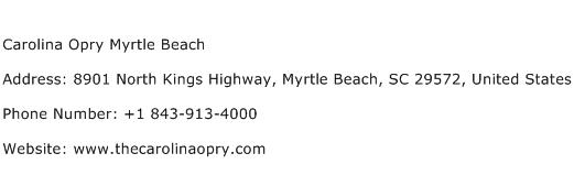 Carolina Opry Myrtle Beach Address Contact Number