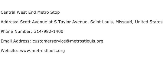 Central West End Metro Stop Address Contact Number