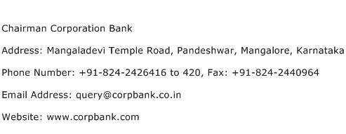 Chairman Corporation Bank Address Contact Number