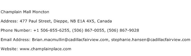 Champlain Mall Moncton Address Contact Number