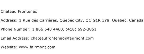 Chateau Frontenac Address Contact Number