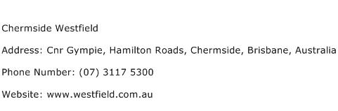Chermside Westfield Address Contact Number