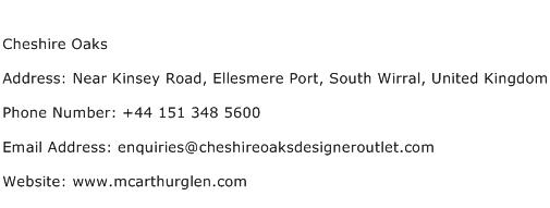 Cheshire Oaks Address Contact Number