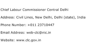 Chief Labour Commissioner Central Delhi Address Contact Number