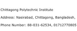 Chittagong Polytechnic Institute Address Contact Number