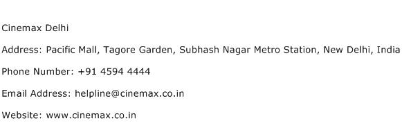 Cinemax Delhi Address Contact Number