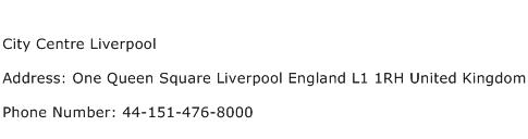 City Centre Liverpool Address Contact Number
