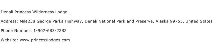 Denali Princess Wilderness Lodge Address Contact Number