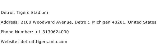 Detroit Tigers Stadium Address Contact Number