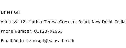 Dr Ms Gill Address Contact Number