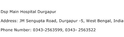 Dsp Main Hospital Durgapur Address Contact Number