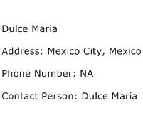 Dulce Maria Address Contact Number
