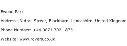 Ewood Park Address Contact Number