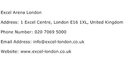 Excel Arena London Address Contact Number