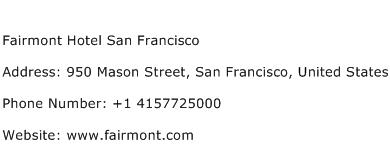 Fairmont Hotel San Francisco Address Contact Number