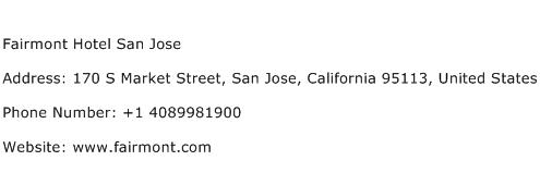 Fairmont Hotel San Jose Address Contact Number