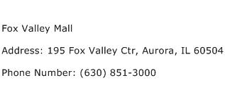 Fox Valley Mall Address Contact Number