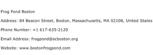 Frog Pond Boston Address Contact Number