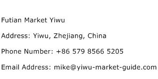 Futian Market Yiwu Address Contact Number