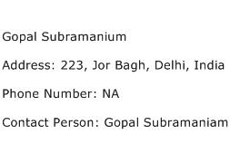 Gopal Subramanium Address Contact Number