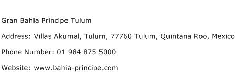 Gran Bahia Principe Tulum Address Contact Number