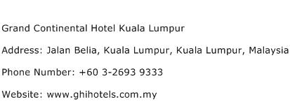 Grand Continental Hotel Kuala Lumpur Address Contact Number