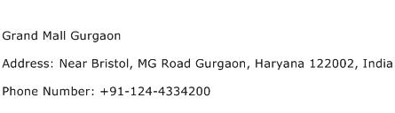 Grand Mall Gurgaon Address Contact Number
