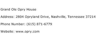 Grand Ole Opry House Address Contact Number