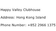 Happy Valley Clubhouse Address Contact Number