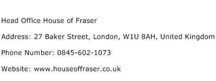 Head Office House of Fraser Address Contact Number