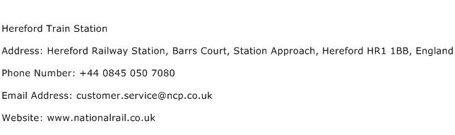 Hereford Train Station Address Contact Number