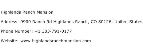 Highlands Ranch Mansion Address Contact Number