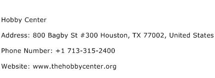 Hobby Center Address Contact Number